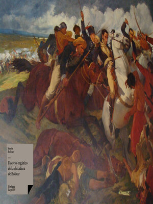 cover image of Constituciones fundacionales de Colombia. Decreto orgánico de la dictadura de Bolívar